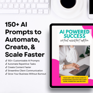 AI for Virtual Assistants: The Ultimate Guide to Work Smarter & Save Hours