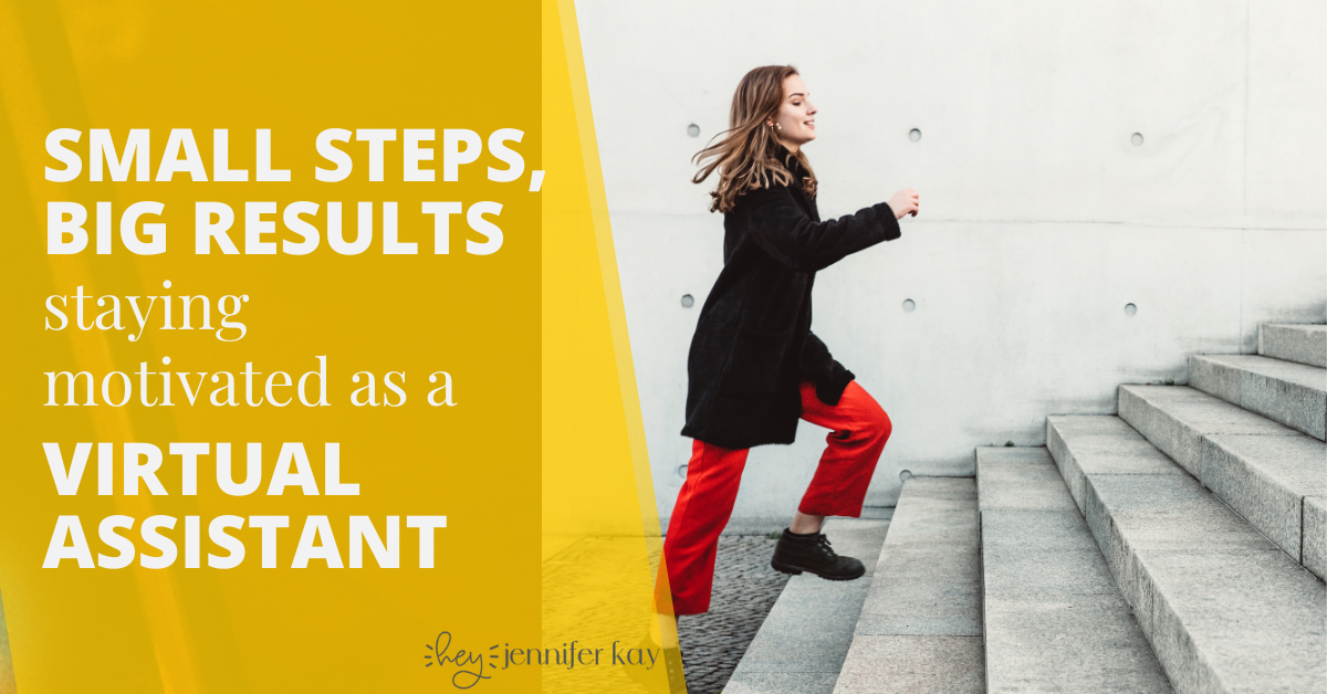 small steps big results virtual assistant